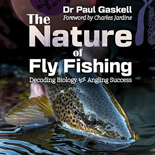 The Nature of Fly Fishing by Paul Gaskell episode artwork
