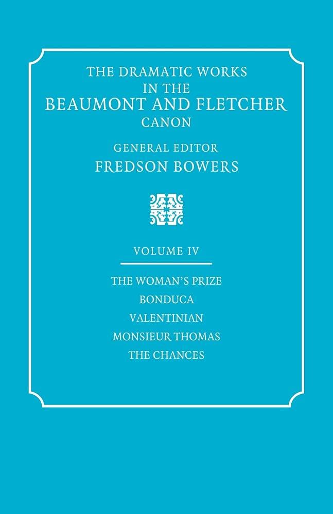 The Dramatic Works in the Beaumont and Fletcher Canon: Volume... - 9780521060394