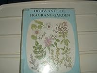 Herbs and the Fragrant Garden 0232513961 Book Cover