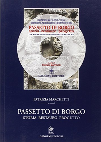Passetto Di Borgo: Storia Restauro Progetto