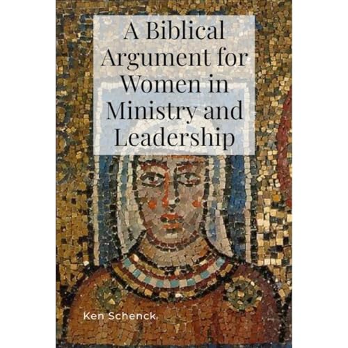 A Biblical Argument for Women in Ministry and Leadership | Ken Schenck episode artwork