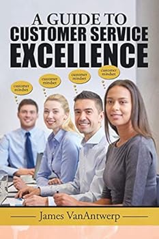 Paperback A Guide to Customer Service Excellence Book