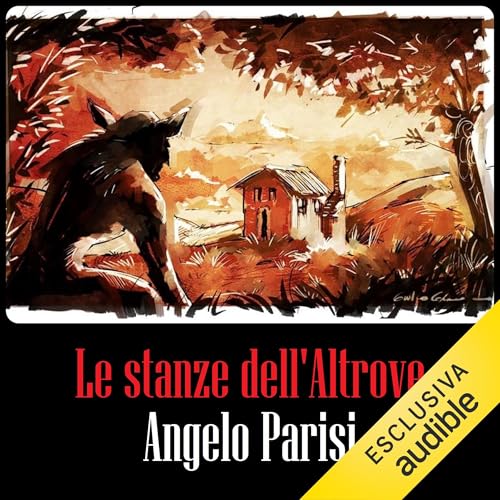 Le stanze dell'Altrove Audiolibro Por Angelo Parisi arte de portada