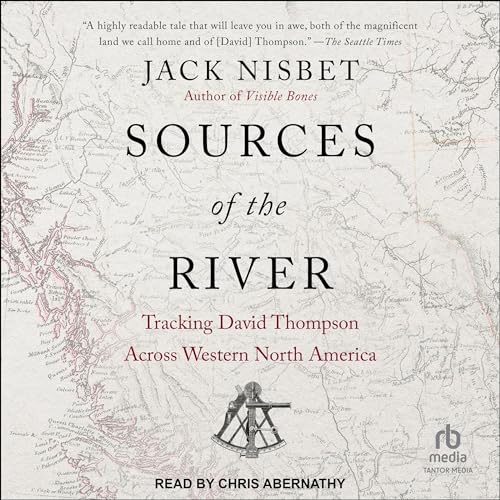 Sources of the River by Jack Nisbet episode artwork