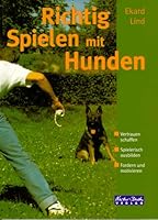Richtig spielen mit Hunden 3894402547 Book Cover