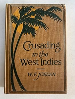 Crusading in the West Indies