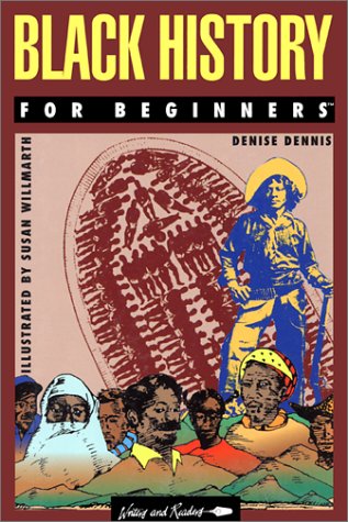 Buy Black History for Beginners (Writers and Readers Documentary Comic Book, 24) — BookShops.in