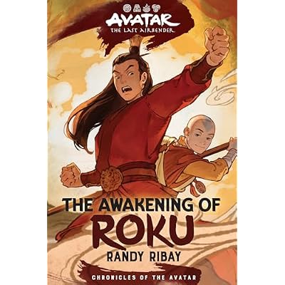 Avatar, The Last Airbender: The Awakening of Roku (Chronicles of the Avatar Book 6)
