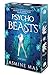 Psycho Beasts: A Steamy Dark Fantasy of Mafia Rivalries, Morally Grey Heroes and Dangerous Desires in the Shifterverse (Cruel Shifterverse, 3)