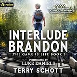 Interlude: Brandon: The Game Is Life, Book 3