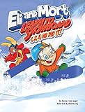  Eli and Mort Learn to Snowboard 1, 2, 3, We Did It! (English Edition)