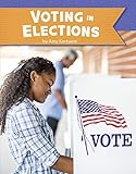 Voting in Elections (U.S. Government)