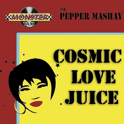Cosmic Love Juice (Al Torna's Electro Funk Extenze)