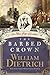 The Barbed Crown: An Ethan Gage Adventure (Ethan Gage Adventures Book 6)