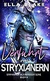  Verführt vom Stryxianer (STRYXIANER ALIENKRIEGER SERIE 6)