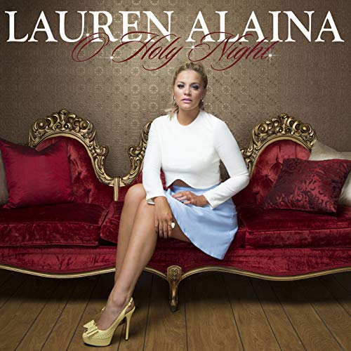 Amazon.com: O Holy Night : Lauren Alaina: Digital Music