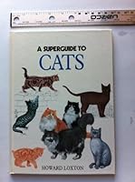 A Superguide to Cats 0831712007 Book Cover