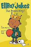 EllRay Jakes The Recess King! (English Edition)