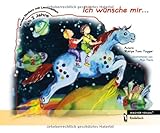  Ich wünsche mir... Lernen fördern mit Lernwelten ab 2 Jahre