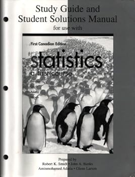 Paperback Study guide and student solutions manual for use with Statistics, a first course, first Canadian edition Book