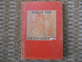 Bee of The Cactus Country