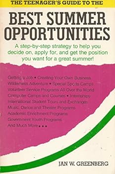 Paperback The Teenager's Guide to the Best Summer Opportunities Book