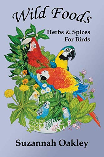 Wild Foods: Herbs & Spices for Birds