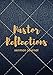 PASTOR REFLECTIONS SERMON JOURNAL: A GIFT FOR PASTORS, PASTOR RESOURCE SERMON JOURNAL GIFT