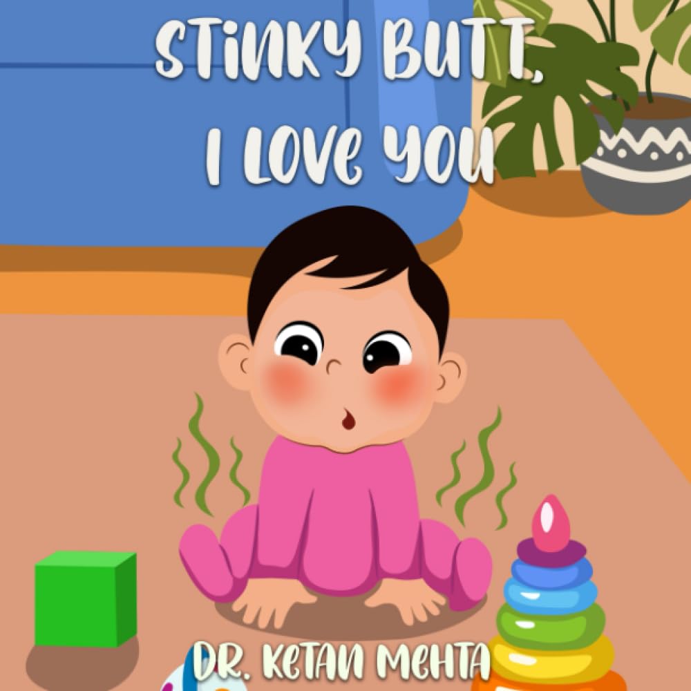 Stinky Butt, I Love You
