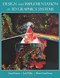  Gomes, J: Design and Implementation of 3D Graphics Systems