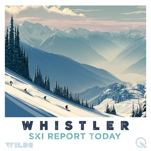 Whistler Blackcomb - Where Powder Dreams Come Alive Podcast Por Inception Point Ai arte de portada