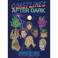 Coastlines: After Dark