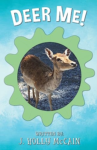 Deer Me!