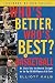 Who's Better, Who's Best in Basketball?: Mr Stats Sets the Record Straight on the Top 50 NBA Players of All Time