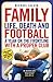 Family: Life, Death and Football - A Year on the Frontline with a Proper Club