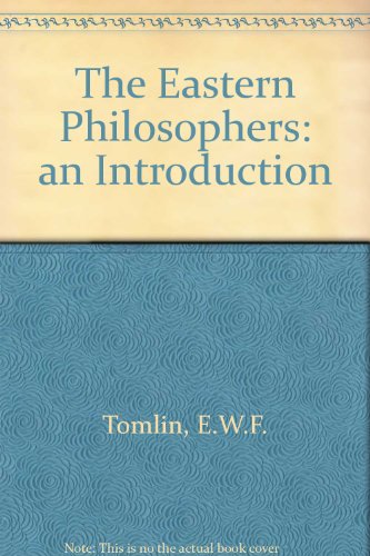 The Eastern Philosophers: An Introduction 0090885511 Book Cover