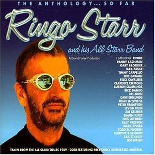 Anthology So Far by Ringo Starr & His All Starr Band - Les Beatles, Paul McCartney, John Lennon, RIngo Starr, George Harrison