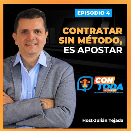 E4- Contratar sin m&eacute;todo, es apostar
