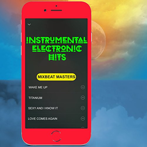 Instrumental Electronic Hits