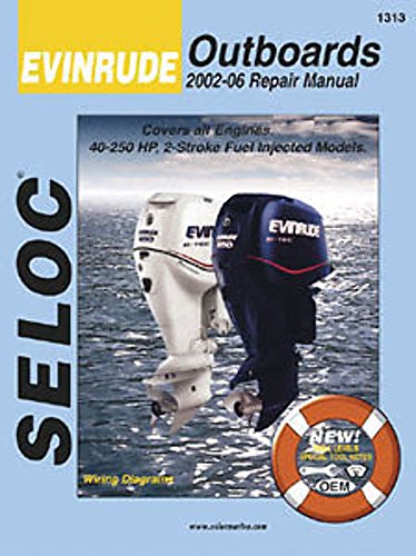 Evinrude Outboards 2002-12 Repair Manual All Engines and Drives (Seloc Marine Manuals)