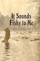It Sounds Fishy to Me 1682291146 Book Cover