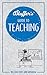 Bluffer's Guide to Teaching: Instant Wit and Wisdom