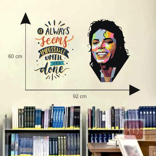 Image of Michael Jackson Always Seems Quotes Office - Inspirational - Motivational - Quotes - Wall Sticker for Kids Room, Living Room, School, Library (Size - 60CM X 92CM)