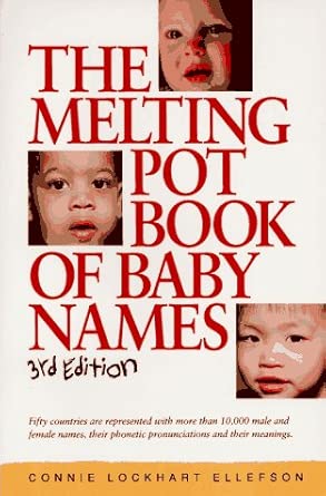 The Melting Pot Book of Baby Names 3rd Edition book cover