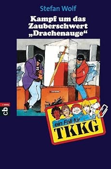 Kampf um das Zauberschwert 'Drachenauge' - Book #68 of the Ein Fall für TKKG