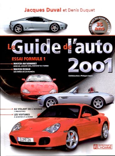 Amazon.com: Guide de l'auto 2001 -le: 9782761915755: Jacques Duval: Books