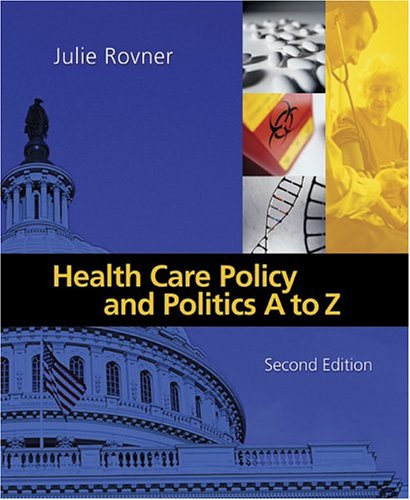 Health Care Policy and Politics A to Z
