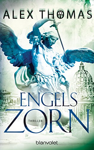 Engelszorn: Thriller...