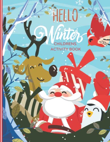 Hello Winter Children's Activity Book: 103 Pages of Christmas: Coloring Pages, Word Searches, Sudokus, Mazes. Perfect Gift for Kids ages 4-12. ... motor skills in a fun way! Cute X-MAS cover image 2