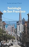SOCIOLOGIE DE SAN FRANCISCO 2707173436 Book Cover